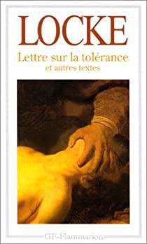 John Locke, Lettre sur la tolérance (Extrait + Questions)