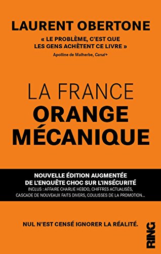 Après la France Orange mécanique, la France Big Brother !