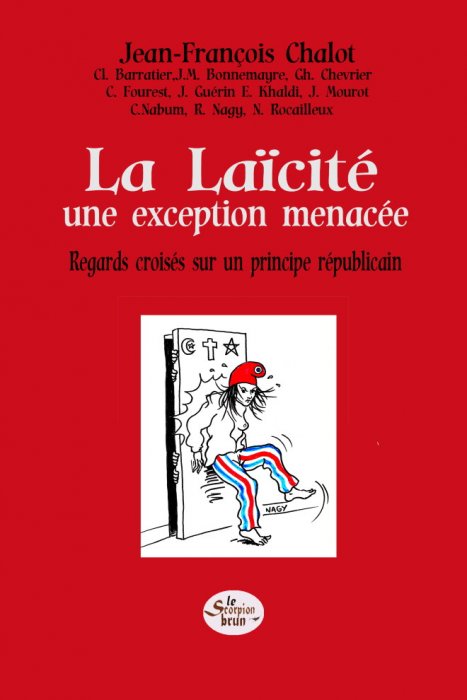Critique Du Livre La Laicite Une Exception Menacee De Jean Francois Chalot Agoravox Le Media Citoyen